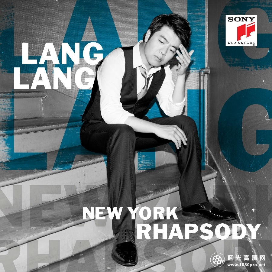 郎朗林肯中心音乐会/郎朗纽约狂想曲 Lang.Lang.New.York.Rhapsody.2016.1080i.Blu-ray.AVC.DTS-HD.MA.5