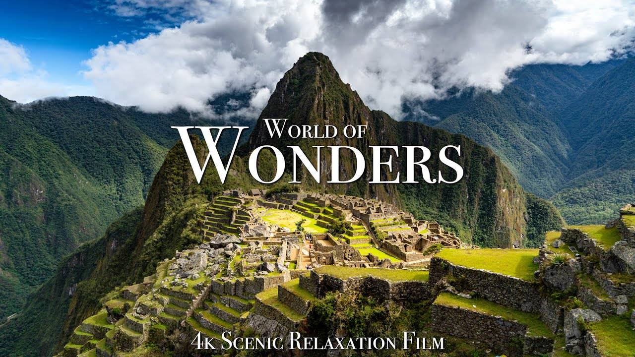 世界奇观4K-带舒缓音乐的风景放松电影 Wonders of the World 4K - Scenic Relaxation Film With Calming Mu ...